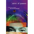 Crime Of Passion by Peter Meadows & Joseph Steinberg
